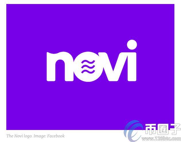 避免外界把Calibra跟Libra混淆！Facbook旗下钱包更名Novi-第1张图片-欧意下载